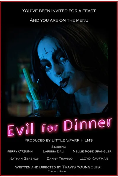 Evil for Dinner