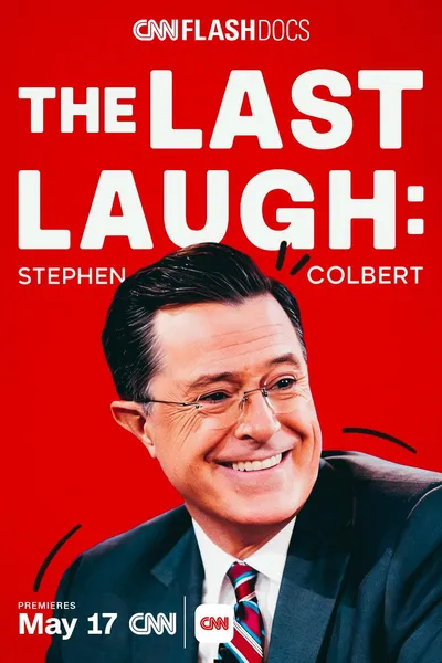 The Last Laugh: Stephen Colbert