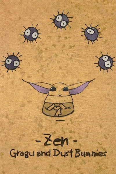 Zen - Grogu and Dust Bunnies
