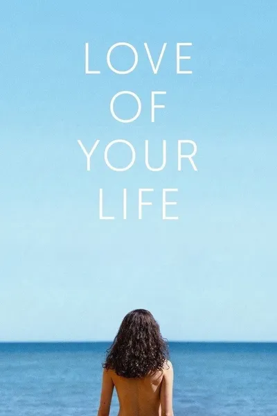 Love of Your Life