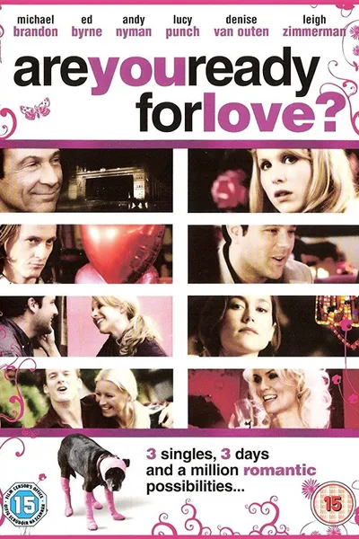 Are You Ready for Love?