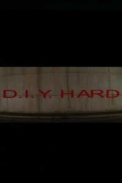 D.I.Y. Hard
